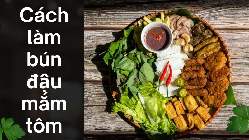 Nguyên liệu cần chuẩn bị – không thừa không thiếu