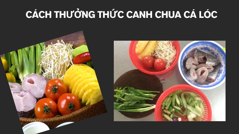 Mâm cơm gia đình chuẩn vị với món canh chua cá lóc miền Tây