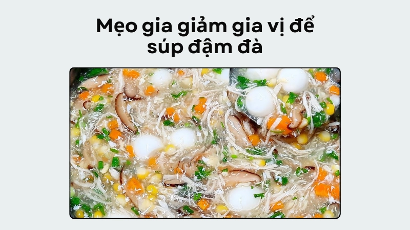 Thành phẩm bát súp gà nấm sánh mịn hấp dẫn