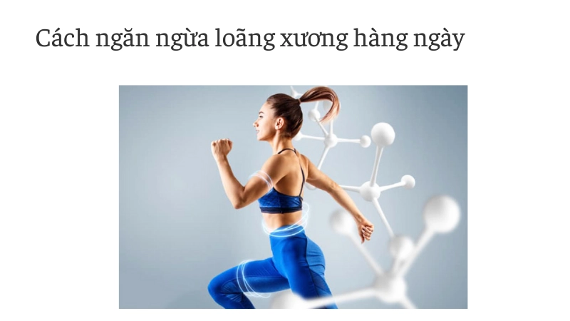 Kinh nghiệm phòng tránh loãng xương hiệu quả