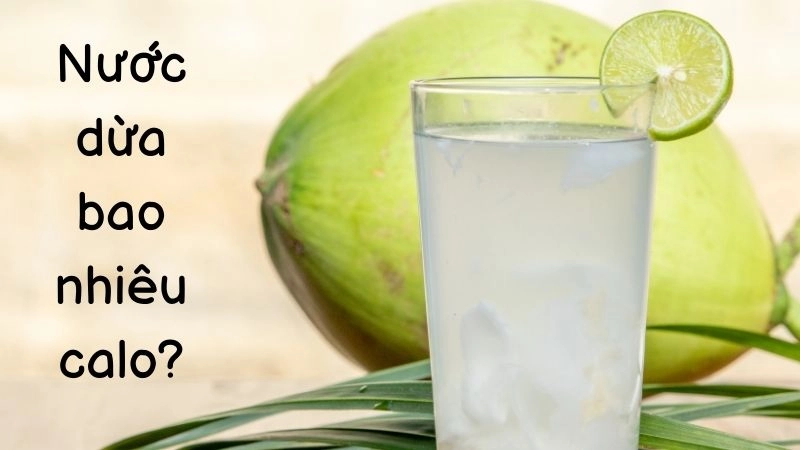 Hàm lượng calo thực tế trong một quả dừa tươi